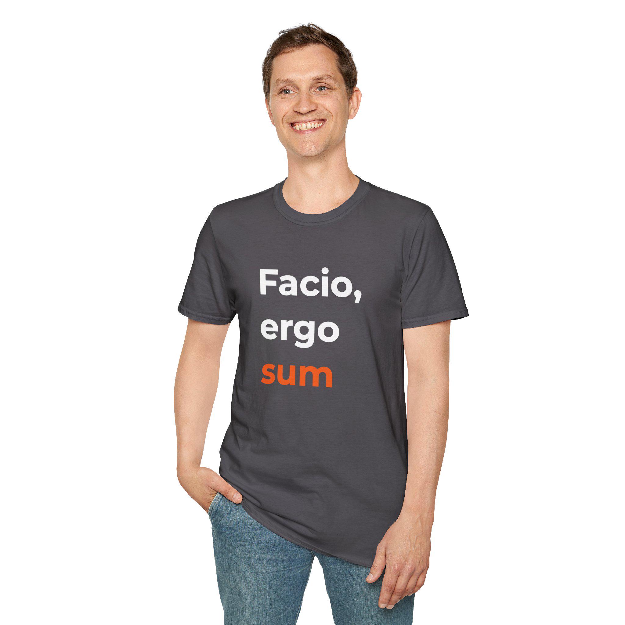 Facio Ergo Sum I Make Therefore I Am | Remixed Maker Philosophy Tee | Latin Phra