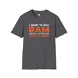 Datacenter Chip Shortage Humor Shirt I Went to Buy RAM T-Shirt | RAMaggedon Gift