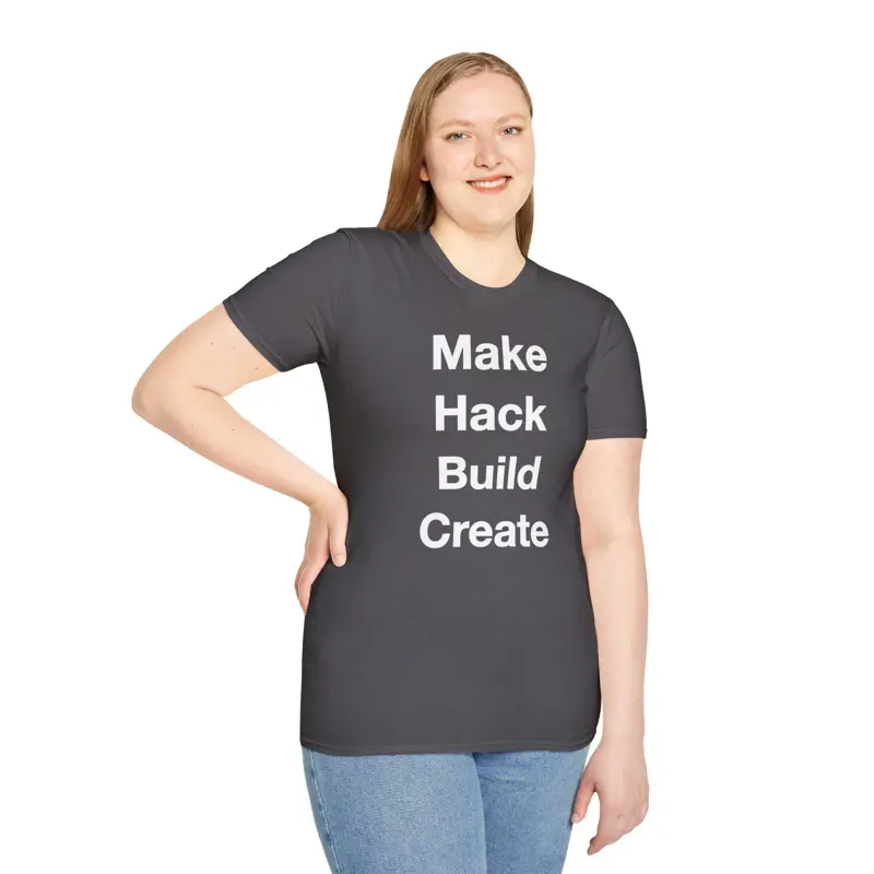 Maker Philosophy Tee | Make Hack Build Create Manifesto | DIY Builder Hardware H